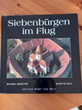 kniha Siebenbürgen im Flug, Wort und Welt 1997