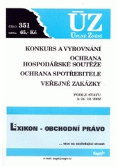 kniha Konkurs a vyrovnání, Ochrana hospodářské soutěže, Ochrana spotřebitele, Veřejné zakázky podle stavu k 24.10.2002, Sagit 