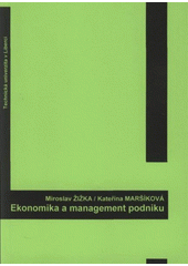 kniha Ekonomika a management podniku, Technická univerzita v Liberci 2008