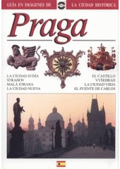 kniha Praga guía en imágenes de la ciudad histórica, Artfoto 1998