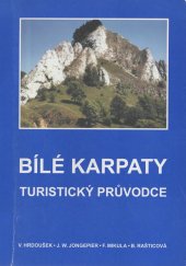 kniha Bílé Karpaty turistický průvodce, Tiskárna L.V. Print 1999