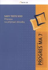 kniha Sady testů Scio Ze 7. třídy na šestileté gymnázium. - příprava na přijímací zkoušky., SCIO 2010