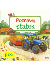 kniha Poznávej statek, Pixi knihy 2012