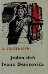 kniha Jeden deň Ivana Denisoviča, SVKL - Slovenské vydavateľstvo krásnej literatúry 1963