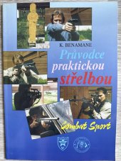 kniha Průvodce praktickou střelbou Combat Sport, Agentura Tip Š 1992