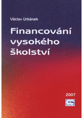 kniha Financování vysokého školství, Oeconomica 2007