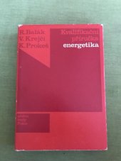 kniha Kvalifikační příručka energetika, Práce 1980