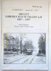 kniha 100 let libereckých tramvají, K-Report 1997