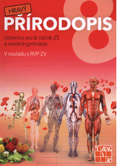 kniha Hravý přírodopis  8. Učebnice pro 8.ročník ZŠ a víceletá gymnázia , Taktik 2018