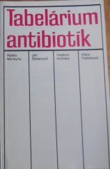 kniha Tabelárium antibiotík, Osveta 1989