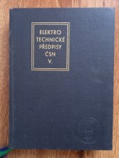 kniha Elektrotechnické předpisy ČSN. 5. sv., Vydav. Úřadu pro normalizaci a měření 1972