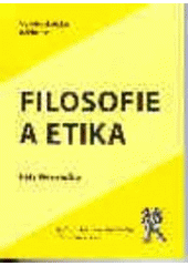 kniha Filosofie a etika, Aleš Čeněk 2006