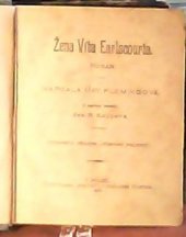 kniha Žena Víta Earlscourta román, Politika 1903