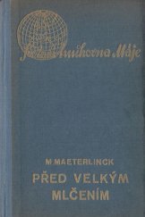 kniha Před velkým mlčením, Nakladatelské družstvo Máje 1938