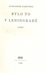 kniha Bylo to v Leningradě román, Práce 1949