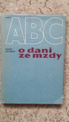 kniha ABC o dani ze mzdy, Práce 1972