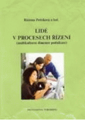 kniha Lidé v procesech řízení (multikulturní dimenze podnikání), Professional Publishing 2007