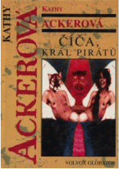 kniha Číča, král pirátů, Volvox Globator 1997