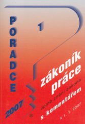 kniha Zákoník práce, úplné znění zákona s komentářem k 1.1.2007, Poradce 2006