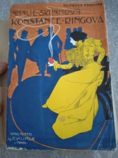 kniha Konstance Ringová román, Jos. R. Vilímek 1899