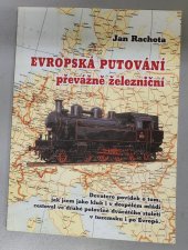 kniha Evropská putování převážně železniční, Aurius 2012