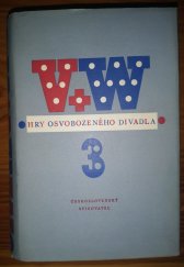 kniha Hry Osvobozeného divadla. 3. díl, Československý spisovatel 1956