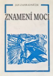 kniha Znamení moci, P. Radim Hložánka 2009