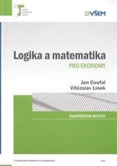 kniha Logika a matematika pro ekonomy [kvantitativní metody], Vysoká škola ekonomie a managementu 2010