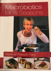 kniha Macrobiotics for All Seasons, Lotus Publishing 2012