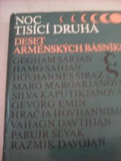 kniha Noc tisící druhá Deset arménských básníků, Československý spisovatel 1976