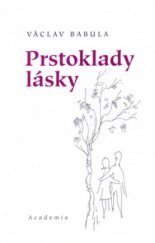 kniha Prstoklady lásky 200 haiku a senrjú, Academia 2001