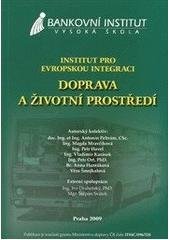 kniha Doprava a životní prostředí, Pro Bankovní institut vysoká škola vydal Nadatur 2009