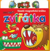 kniha Zvířátka veselá magnetická knížka, Rebo 2009