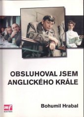 kniha Obsluhoval jsem anglického krále, Mladá fronta 2005