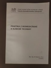 kniha Praktika z biomedicínské a klinické techniky, ČVUT 2008