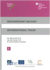 kniha Mezinárodní obchod I / Internationa Trade I, Mendelova univerzita v Brně 2014