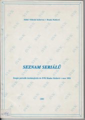 kniha Seznam seriálů Soupis periodik docházejících do SVK Hradec Králové v roce 1992, Státní vědecká knihovna 1993