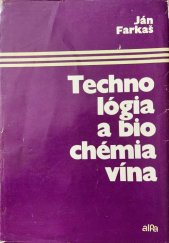 kniha Technológia a biochémia vína, SNTL 1973