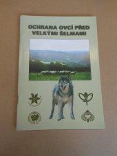 kniha Ochrana ovcí před velkými šelmami, Český svaz ochránců přírody Valašské Meziříčí 2001