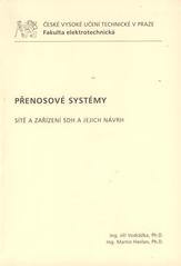 kniha Přenosové systémy sítě a zařízení SDH a jejich návrh, ČVUT 2009