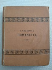 kniha Romanetta. Díl druhý, Edvard Grégr a Ferdinand Dattel 1878