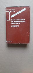 kniha Cours élémentaire de mathématiques supérieures, Editions Mir Moscou 1986