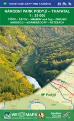 kniha Národní park Podyjí - Thayatal 1 : 25 000 Čížov - Šatov - Vranov nad Dyjí - Znojmo - Hardegg - Merkersdorf  - Retzbach, Geodézie On Line 2016