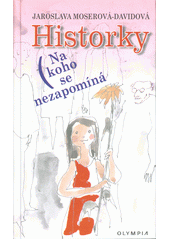 kniha Historky na koho se nezapomíná, Olympia 2003