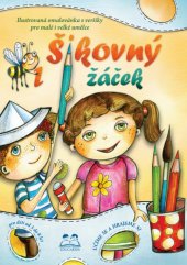 kniha Šikovný žáček Ilustrovaná omalovánka s veršíky pro malé i velké umělce, Educa Kids 2020