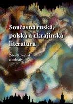 kniha Současná ruská, polská a ukrajinská literatura, Univerzita Palackého v Olomouci 2014