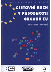 kniha Cestovní ruch v působnosti orgánů EU (vybrané dokumenty), Oeconomica 2010