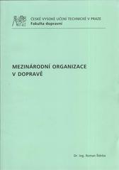 kniha Mezinárodní organizace v dopravě, ČVUT 2010