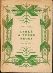 kniha Lehké a těžké kroky, Kvasnička a Hampl 1927