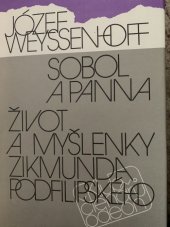kniha Sobol a panna život a myšlenky Zikmunda Podfilipského, Odeon 1988